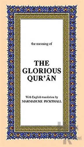 The Glorious Qur’an (Orta Boy)