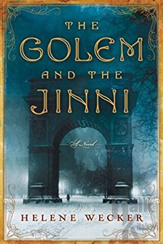 The Golem and the Jinni (Ciltli) - Halkkitabevi