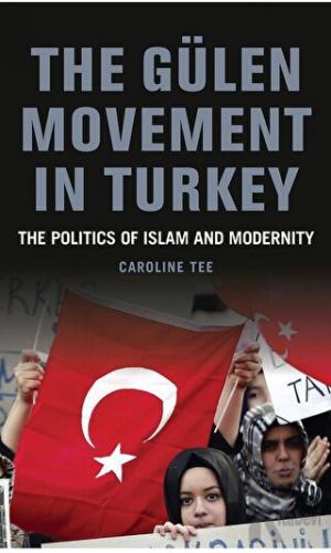 The Gülen Movement in Turkey (Ciltli)
