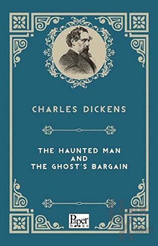 The Haunted Man And The Ghost's Bargain