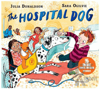 The Hospital Dog (Ciltli)