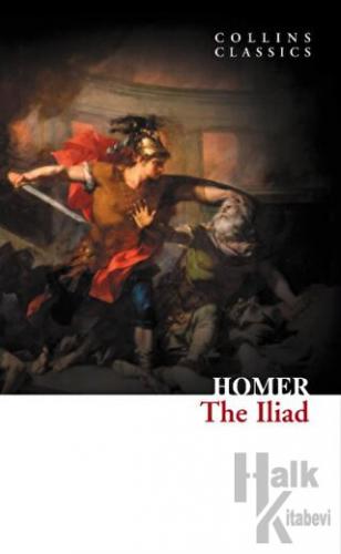 The Iliad (Collins Classics)