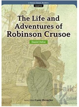 The Life and Adventures of Robinson Crusoe (eCR Level 9)