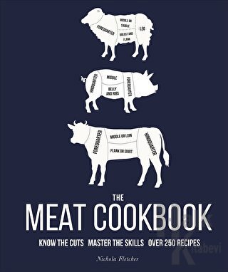 The Meat Cookbook (Ciltli)
