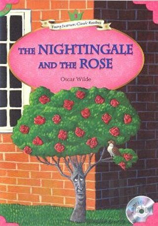 The Nightingale and The Rose + MP3 CD (YLCR-Level 3)