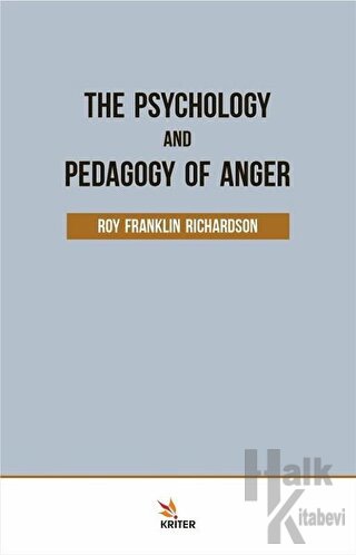 The Psychology and Pedagogy Of Anger