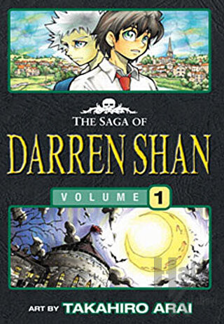 The Saga of Darren Shan Volume 1