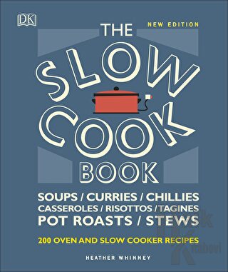 The Slow Cook Book (Ciltli)