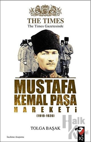 The Times Gazetesinde Mustafa Kemal Paşa Hareketi (1919-1920)