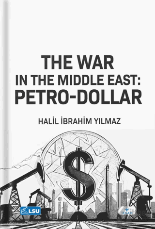 The War in the Middle East: Petro-Dollar - Halkkitabevi