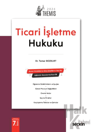 THEMIS - Ticaret Hukuku C:1 - Ticari İşletme Hukuku - Konu Kitabı