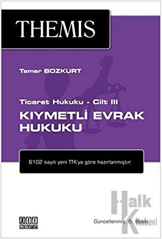 Themis Ticaret Hukuku Cilt:3 - Kıymetli Evrak Hukuku