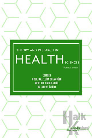 Theory and Research in Health Sciences - October 2022 - Halkkitabevi