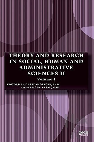 Theory and Research in Social, Human and Administrative Sciences 2 Volume 1