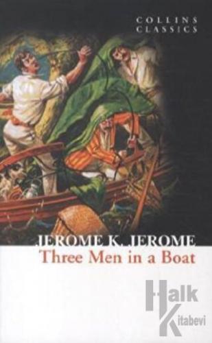 Three Men in a Boat (Collins Classics) - Halkkitabevi