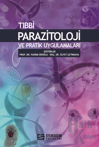 Tıbbi Parazitoloji ve Pratik Uygulamaları - Halkkitabevi