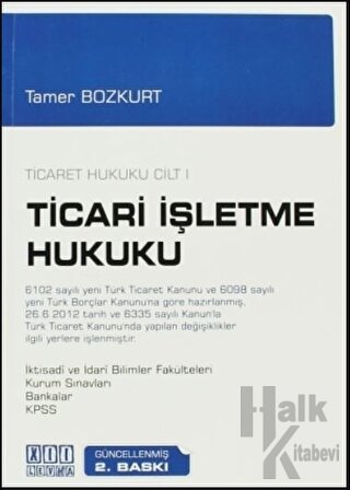 Ticaret Hukuku Cilt 1 - Ticari İşletme Hukuku - Halkkitabevi