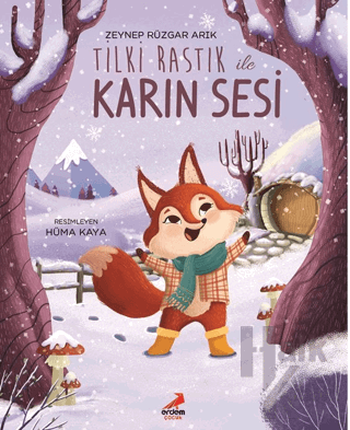 Tilki Rastık ile Karın Sesi