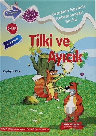 Tilki ve Ayıcık - Ormanın Sevimli Kahramanları Serisi - Halkkitabevi