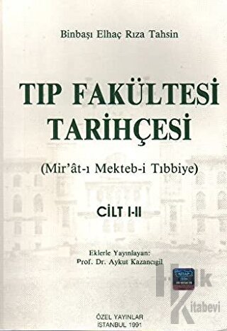 Tıp Fakültesi Tarihçesi Cilt: 1-2