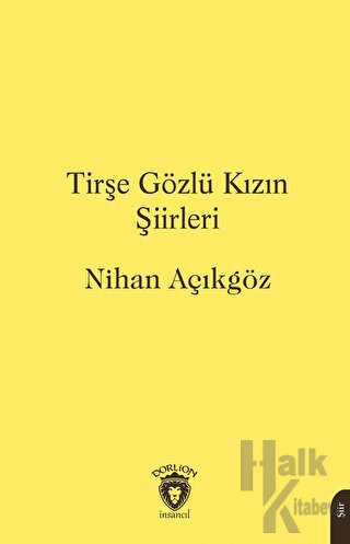 Tirşe Gözlü Kızın Şiirleri