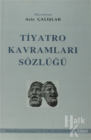 Tiyatro Kavramları Sözlüğü - Halkkitabevi