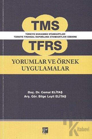 TMS TFRS Yorumlar ve Örnek Uygulamalar - Halkkitabevi
