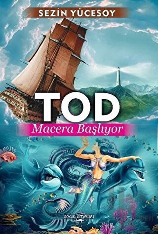 Tod: Macera Başlıyor