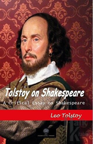 Tolstoy on Shakespeare - Halkkitabevi