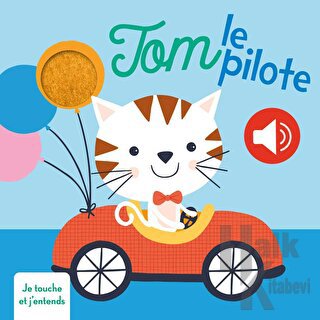 Tom Le Pilote Je Touche Et J'entends (Ciltli)