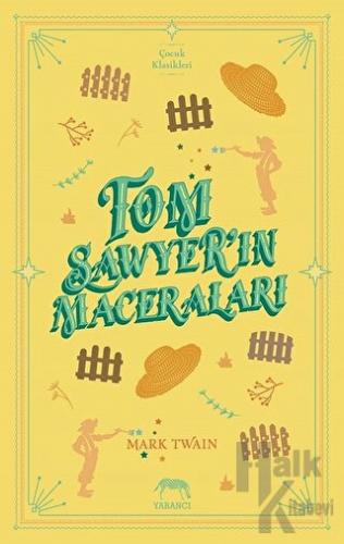 Tom Sawyer’ın Maceraları (Ciltli)