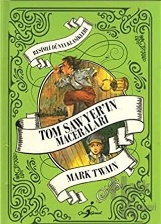 Tom Sawyer'ın Maceraları (Ciltli)