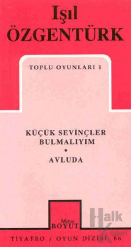 Toplu Oyunları 1 Küçük Sevinçler Bulmalıyım / Avluda