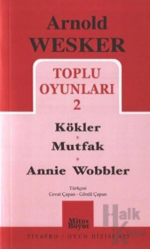 Toplu Oyunları 2 / Kökler - Mutfak - Annie Wobbler