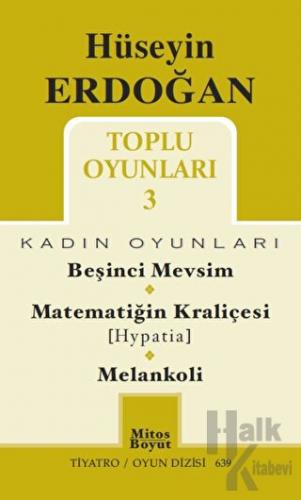 Toplu Oyunları 3 / Beşinci Mevsim - Matematiğin Kraliçesi (Hypatia) - Melankoli