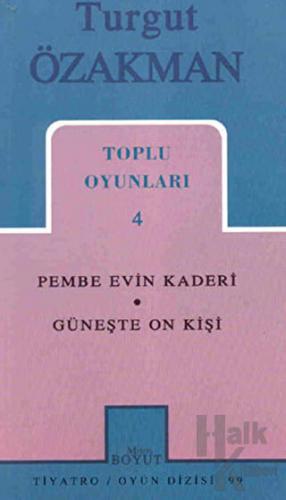 Toplu Oyunları 4 - Pembe Evin Kaderi / Güneşte On Kişi