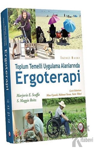 Toplum Temelli Uygulama Alanlarında Ergoterapi