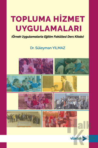 Topluma Hizmet Uygulamaları