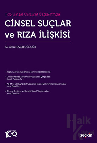 Toplumsal Cinsiyet Bağlamında Cinsel Suçlar ve Rıza İlişkisi