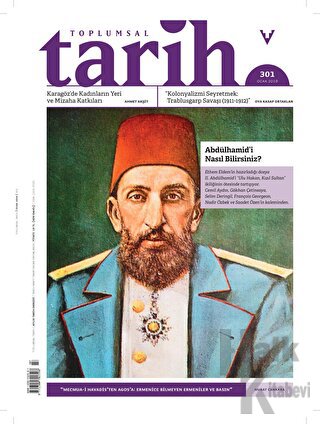 Toplumsal Tarih Dergisi Sayı: 301 - Ocak 2019