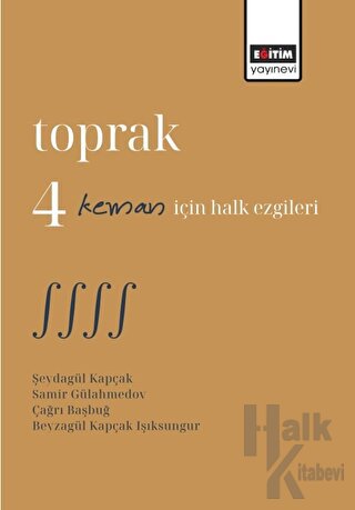 Toprak 4 Keman İçin Halk Ezgileri