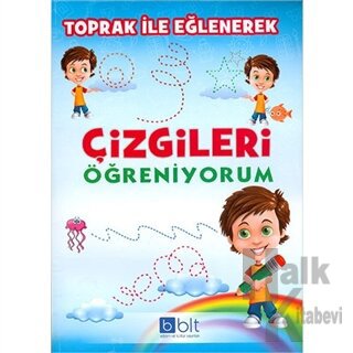 Toprak ile Eğlenerek Çizgileri Öğreniyorum