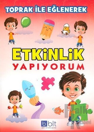 Toprak İle Eğlenerek Etkinlik Yapıyorum - Halkkitabevi