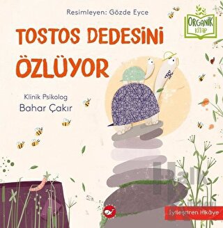 Tostos Dedesini Özlüyor (Ciltli)