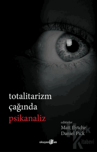 Totalitarizm Çağında Psikanaliz - Halkkitabevi