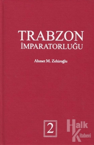 Trabzon İmparatorluğu (Ciltli)