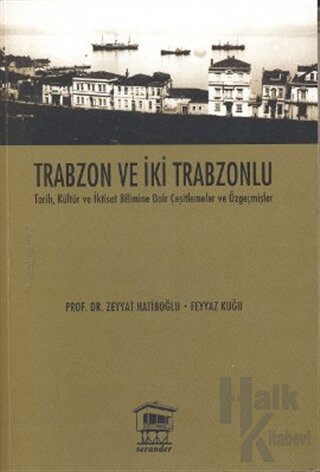 Trabzon ve İki Trabzonlu