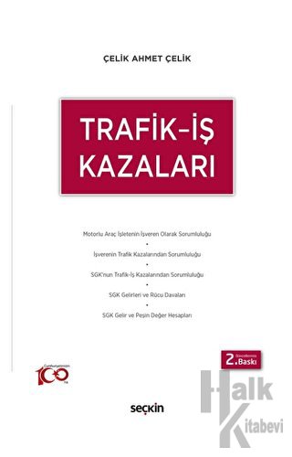 Trafik – İş Kazaları