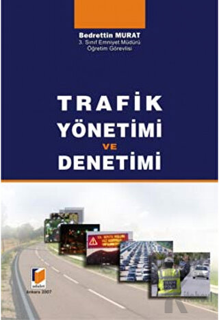 Trafik Yönetimi ve Denetimi