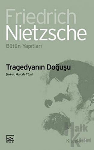 Tragedyanın Doğuşu - Halkkitabevi